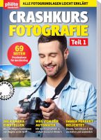 DigitalPHOTO Sonderheft – Crashkurs Fotografie Teil 1 - eBook DigitalPHOTO Sonderheft – Crashkurs Fotografie Teil 1 - eBook